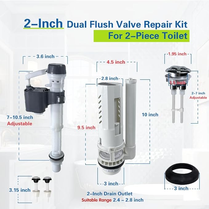 2-Inch Dual Flush Valve Replacement Kit for 2-Piece Toilets (11-16.5" Tank Height) | Fits 2.4"-2.8" Drain Holes | Includes Flush Valve with 1.5" Thread Push Button, Fill Valve, Gasket, Bolts