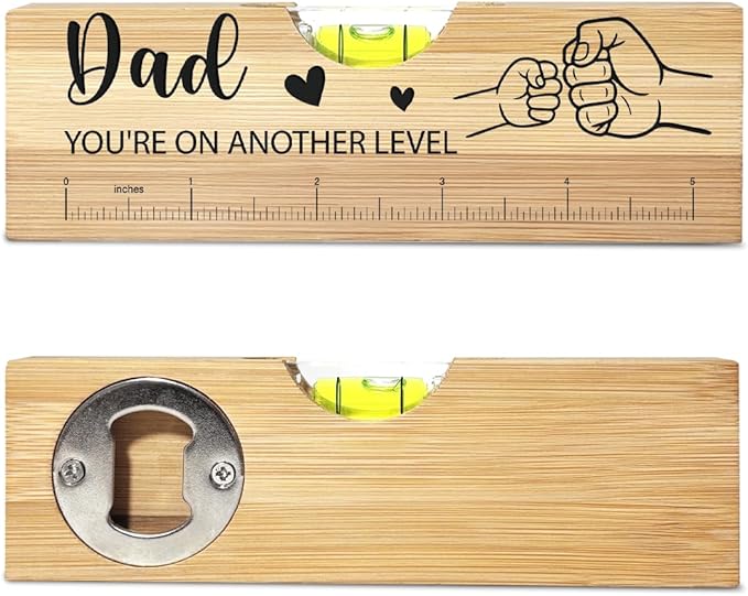 Christmas Gifts for Dad from Daughter Son Wife Spirit Level Bottle Opener Valentines Birthday Thank You Gifts Ideas for Daddy New Dad Grandpa Papa You're on Another Level Sign