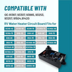 91367 RV Water Heater Control Circuit Board parts Compatible With Atwood/Dometic G9-EXT GCH6A-10E G16-EXT GC6AA-10E GE16-EXT GC10A-4E GE9-EXT 93307, 93865, 93253, 93257, 91504,91420