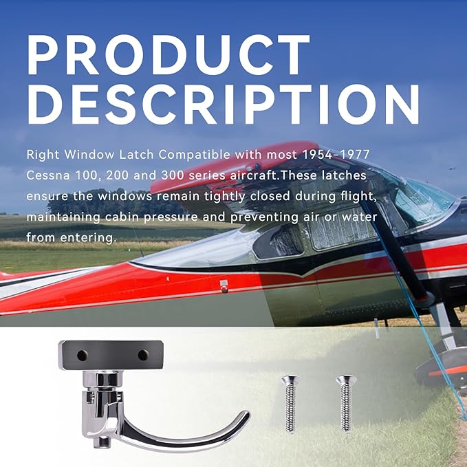 Right Hand Window Latch with Screw Compatible with 1954-1977 Cessna100,200,300 Series Aircraft