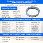 Upgraded 5304505004 Compatible with Electrolux Washer Door Boot Seal EFLS517SIW0 EFLS617SIW0 EFLS617STT0 EFLS627UTT1 ELFW7637AW1 EFLS527UIW1 for Frigidaire Washer Door Gasket 5304516744 5304505239