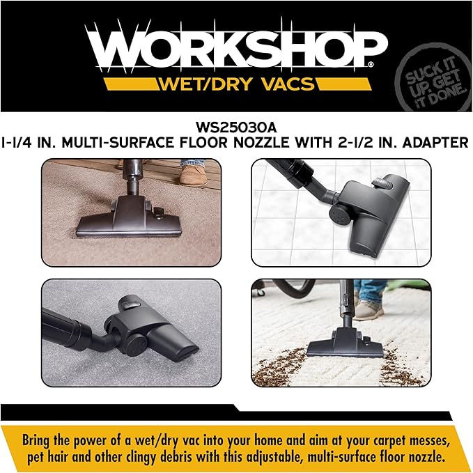 WORKSHOP Wet/Dry Vacs Shop Vacuum Accessories WS25030A Carpet and Hard Floor Nozzle Vac Attachment for Wet Dry Vacuum Cleaners, Fits Most 1-1/4-inch and 2-1/2-inch Extension Wands