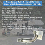 91638 Main Burner Tube Compatible with Atwood 6-Gallon Water Heaters Models G6A-8E, G6A-6E, GCH6-4E, GH6-6E, GCH6A-7E, GC6AA-10E Main Burner, Replaces# 91638