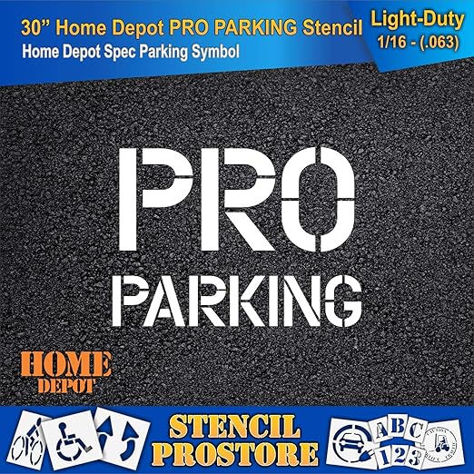 Retail Stencils - Home Depot - 30 in PRO Parking Stencil - 43'' x 31'' x 1/16" (63 mil) - Light-Duty